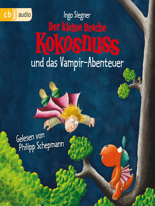 Title details for Der kleine Drache Kokosnuss und das Vampir-Abenteuer by Ingo Siegner - Available